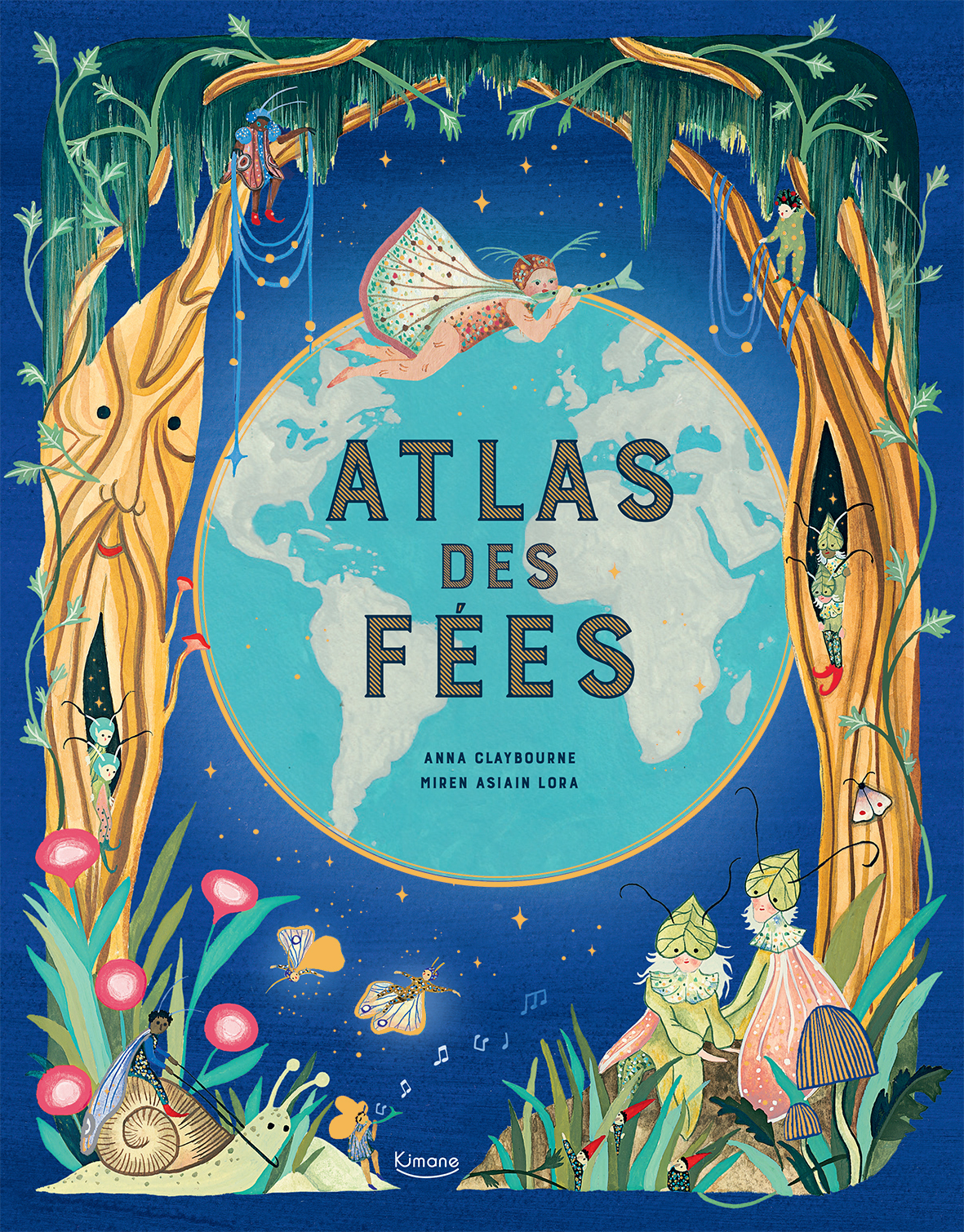 ATLAS DES FEES - Anna Claybourne - KIMANE