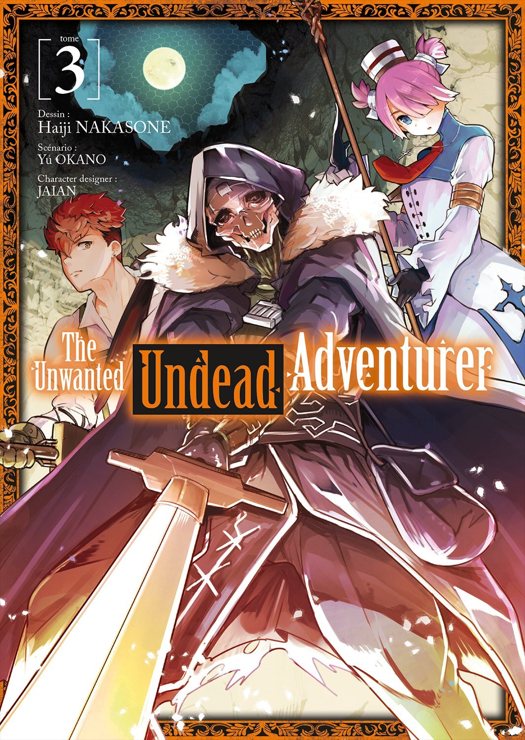 THE UNWANTED UNDEAD ADVENTURER - T03 - Yu Okano - MEIAN