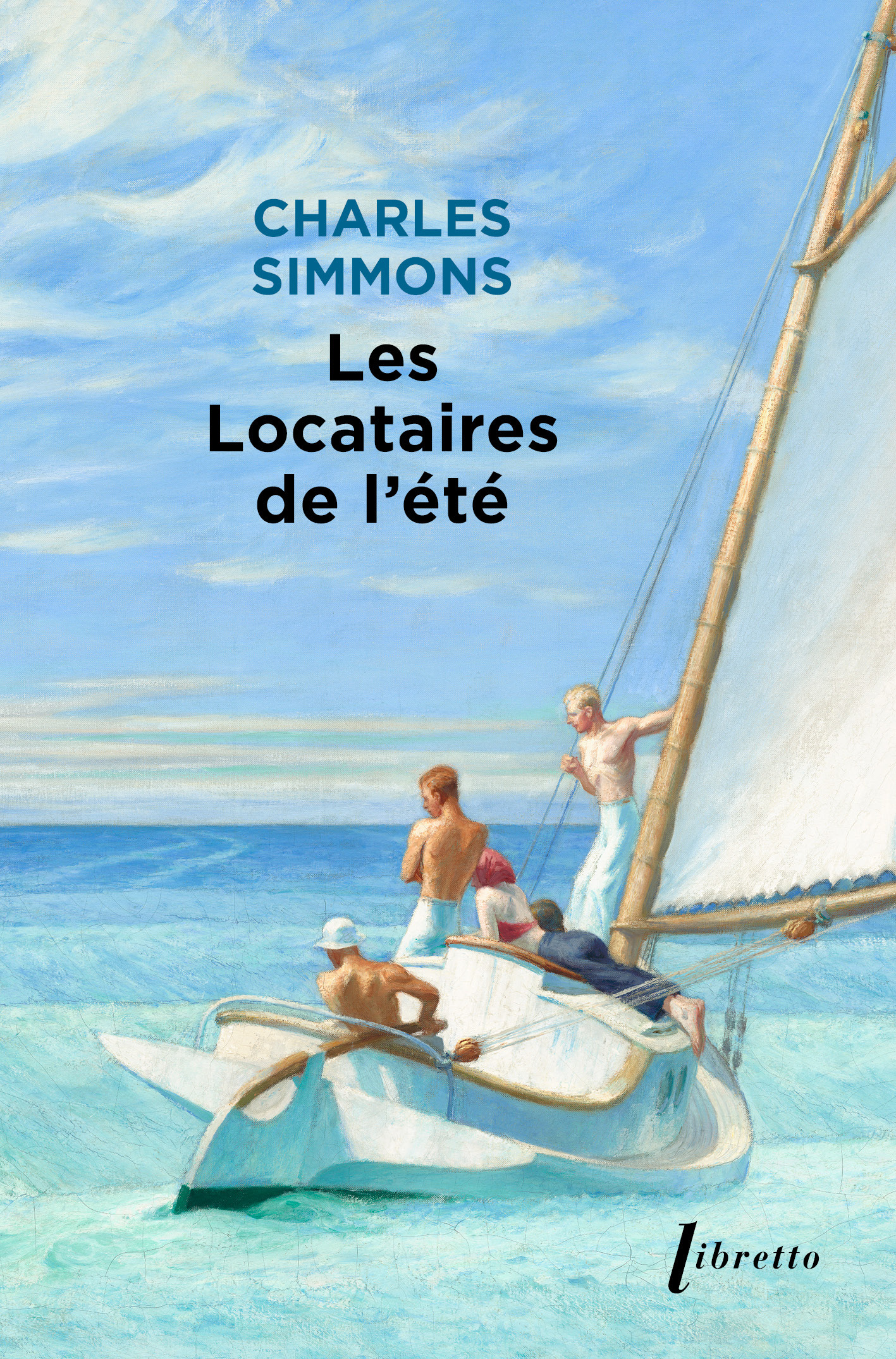 LES LOCATAIRES DE L-ETE - Charles Simmons - LIBRETTO