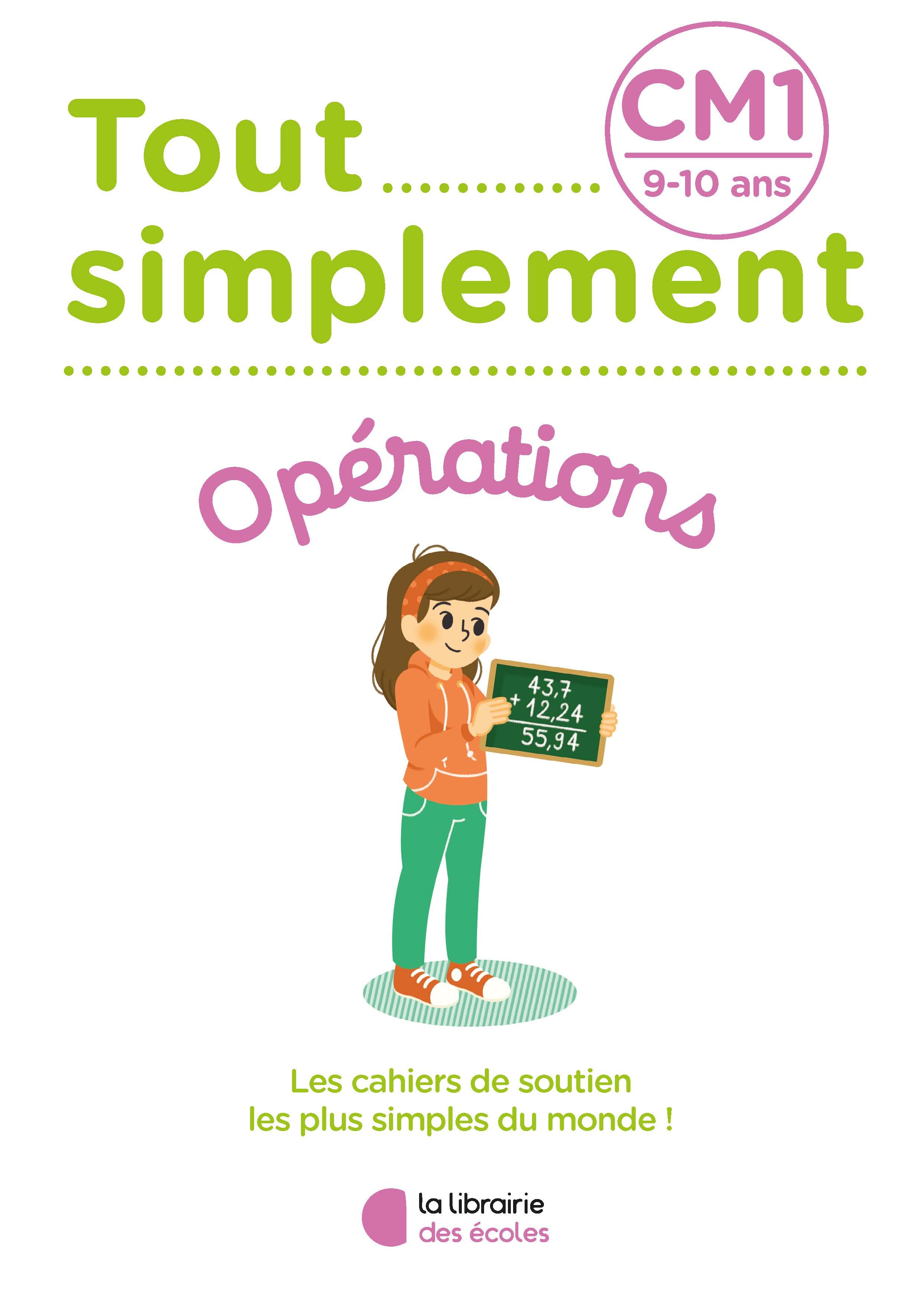 Tout Simplement - Opérations CM1 - Laura Moreau - LIB DES ECOLES