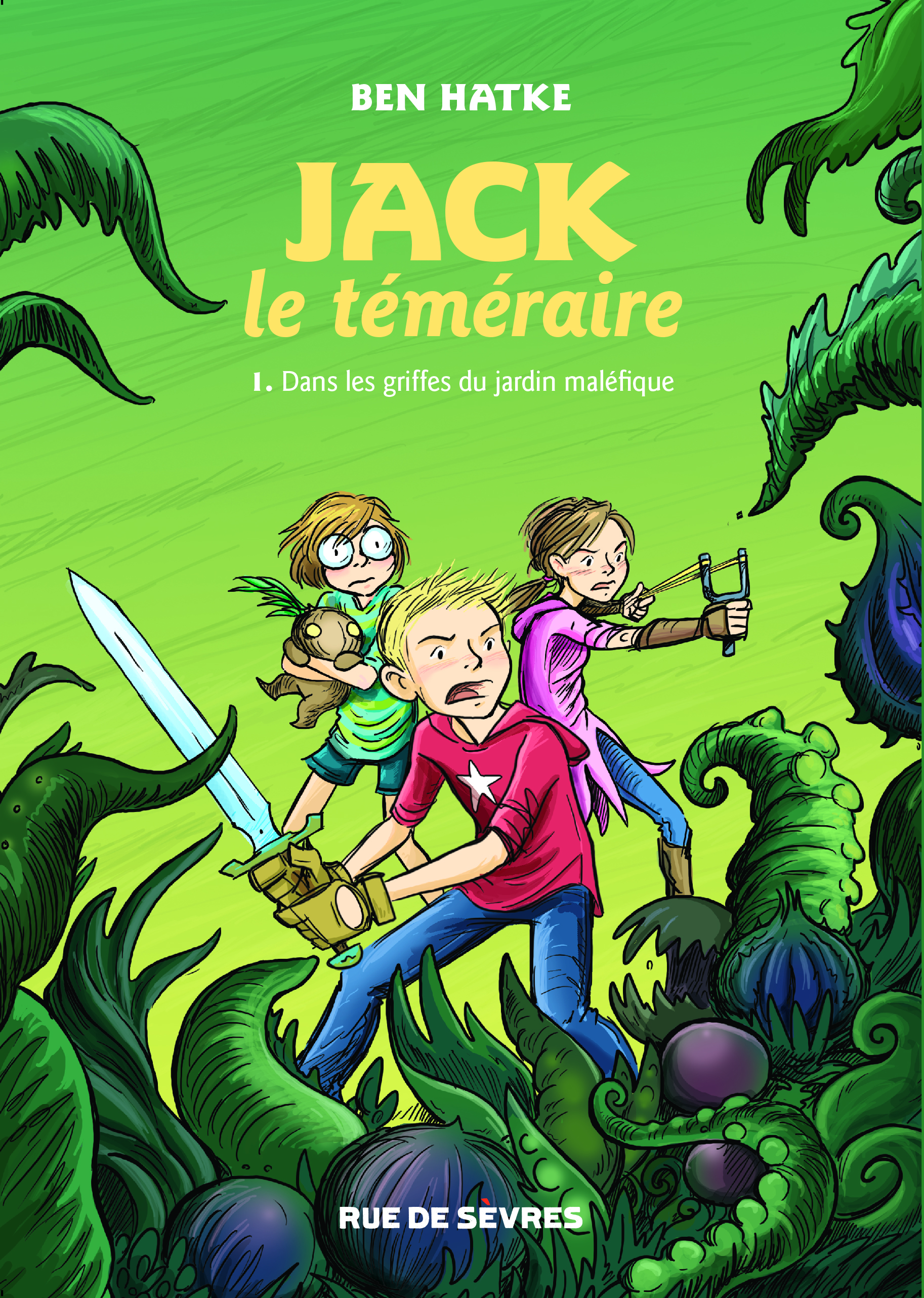 JACK LE TEMERAIRE T1 - Ben Hatke - RUE DE SEVRES