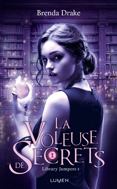 LA VOLEUSE DE SECRETS LIBRARY JUMPERS T1 - Brenda Drake - LUMEN