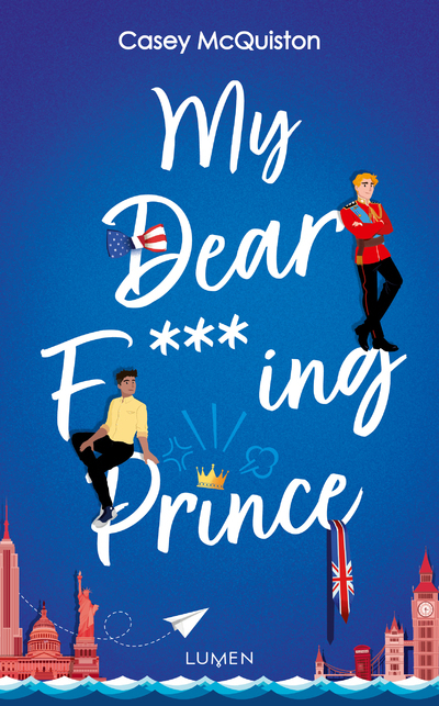 My Dear F***ing Prince - Casey McQuiston - LUMEN