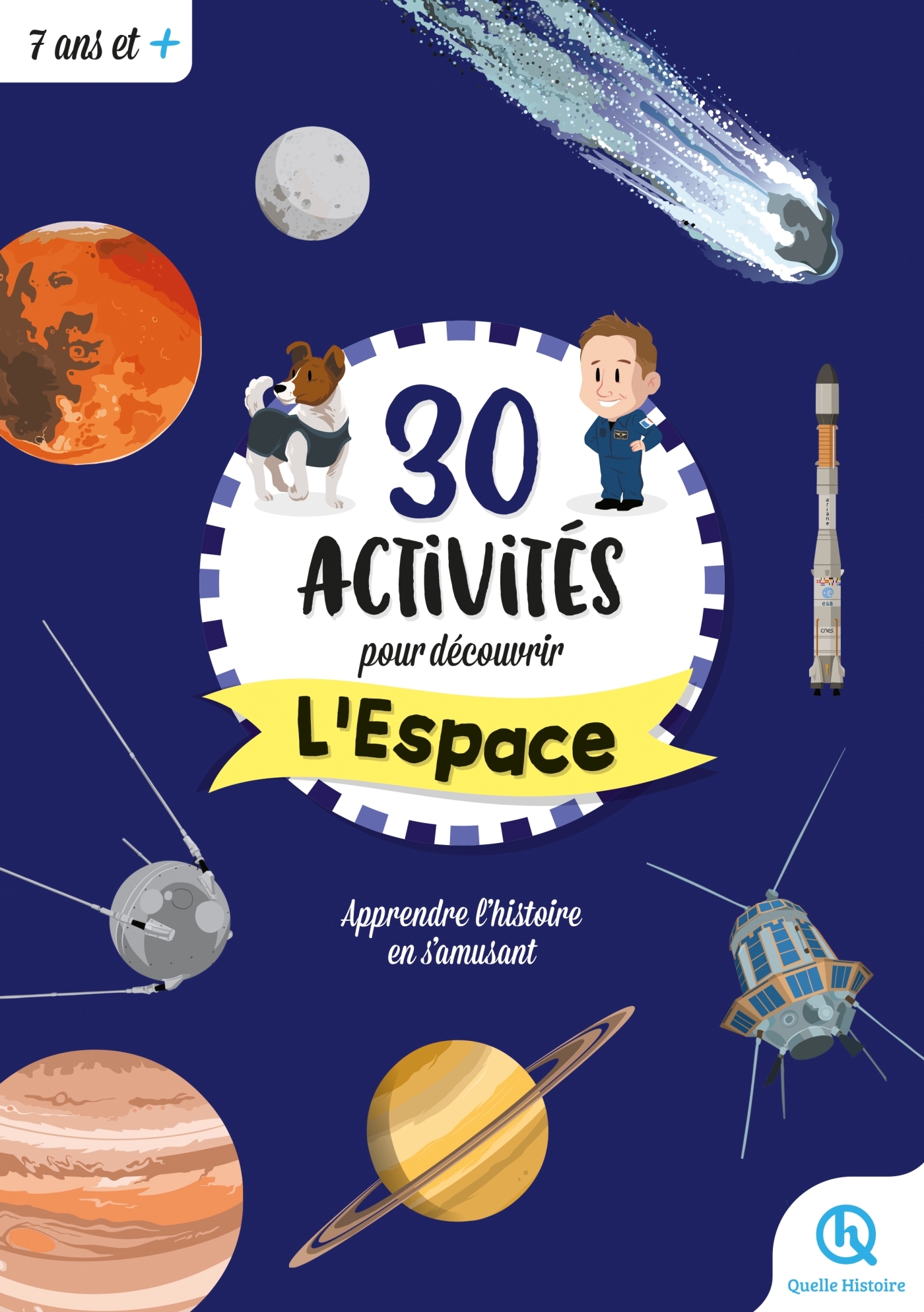 30 ACTIVITES POUR DECOUVRIR L-ESPACE - XXX - QUELLE HISTOIRE