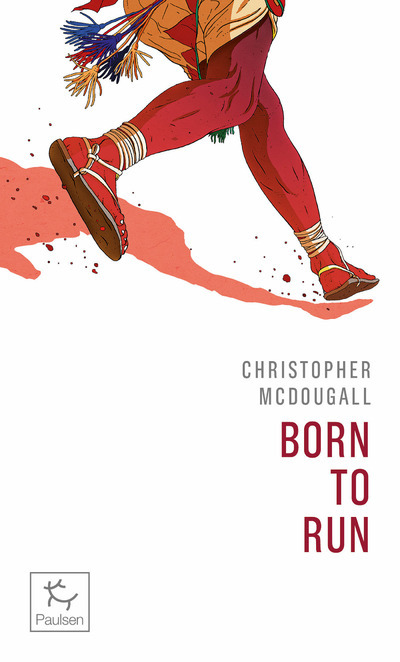 Born to run - Christopher McDougall - PAULSEN