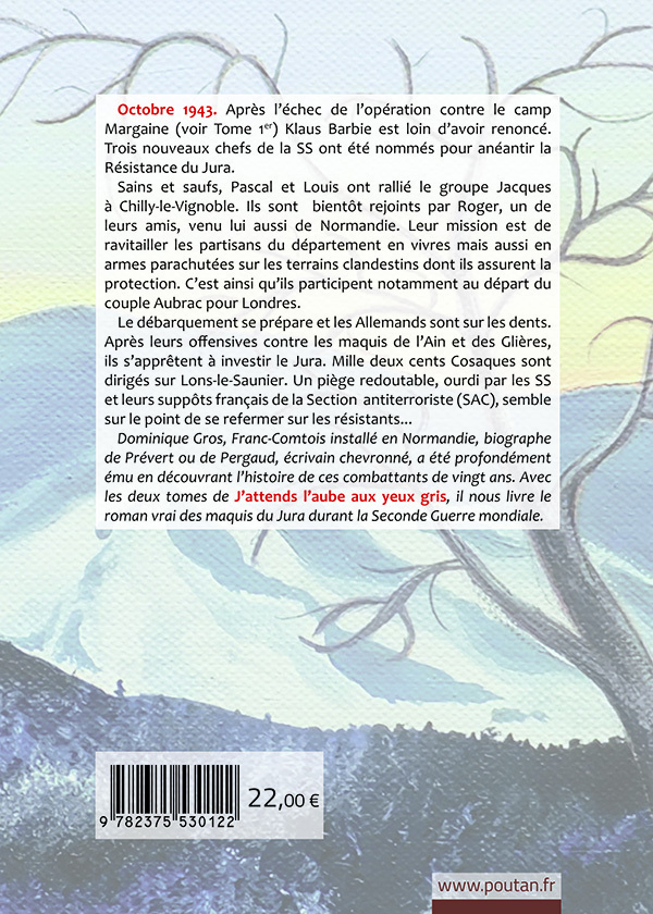 J-ATTENDS L-AUBE AUX YEUX GRIS, TOME 2 : LA NUIT D-ALIEZE - Dominique Gros - POUTAN