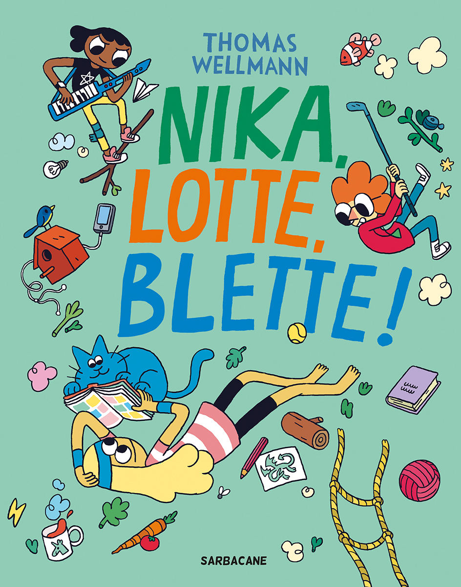 NIKA, LOTTE BLETTE - Thomas Wellmann - SARBACANE