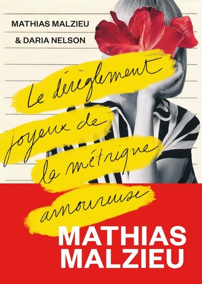 LE DEREGLEMENT JOYEUX DE LA METRIQUE AMOUREUSE - Mathias Malzieu - ICONOCLASTE