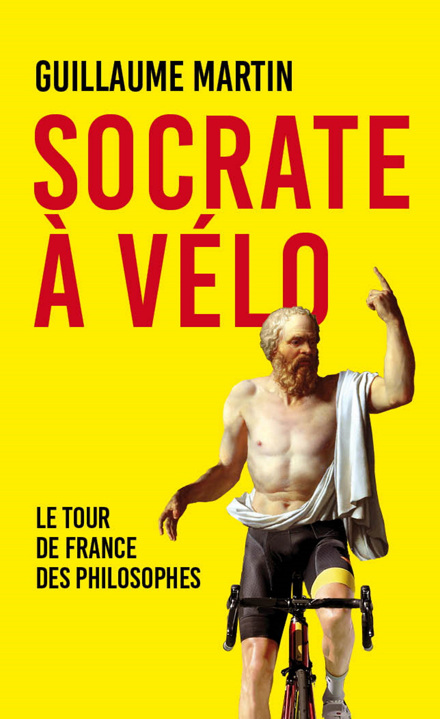 SOCRATE A VELO - Guillaume Martin - MON POCHE