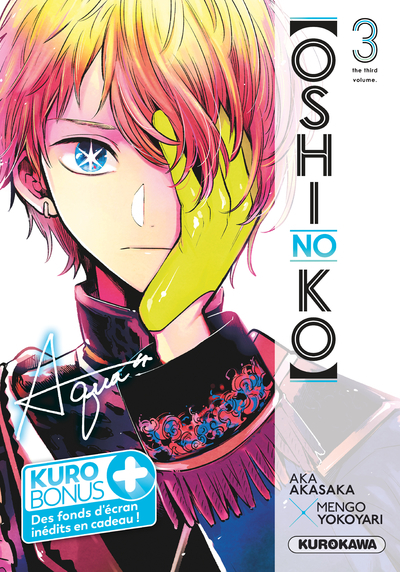 Oshi no ko - Tome 3 - Aka Akasaka - KUROKAWA