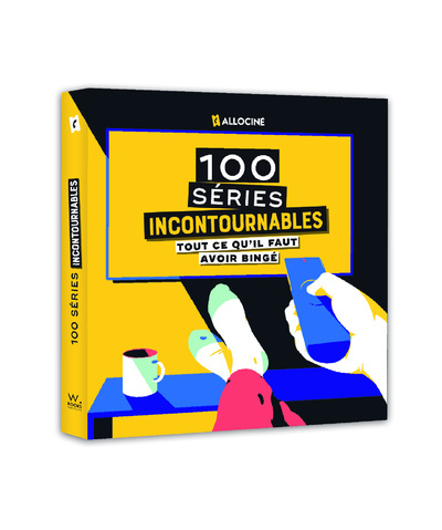 LES 100 SERIES INCONTOURNABLES -  Allocine - WEBEDIA BOOKS