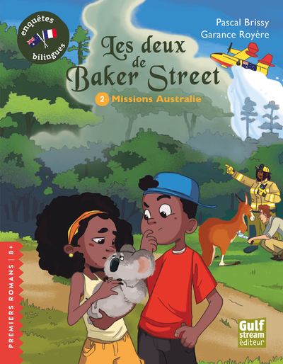 LES DEUX DE BAKER STREET - TOME 2 MISSIONS AUSTRALIE - Pascal Brissy - GULF STREAM