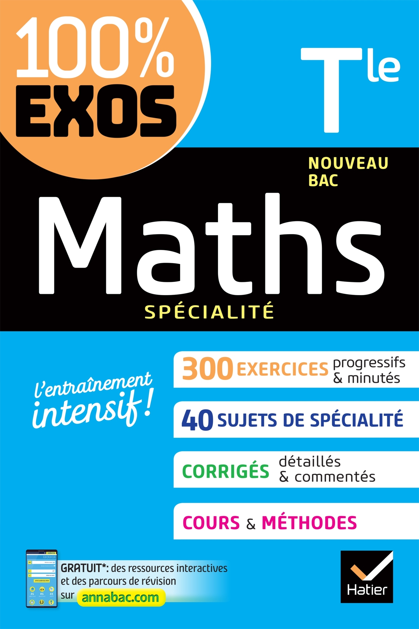 MATHS TERM GENERALE (SPECIALITE) - EXERCICES RESOLUS - NOUVEAU BAC - Fabrice Barache - HATIER