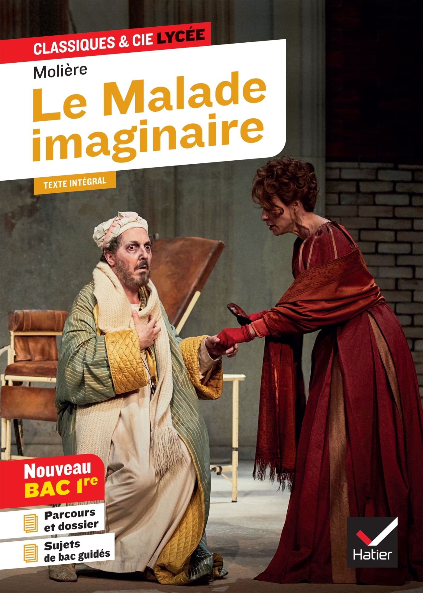 Le Malade imaginaire -  Molière - HATIER