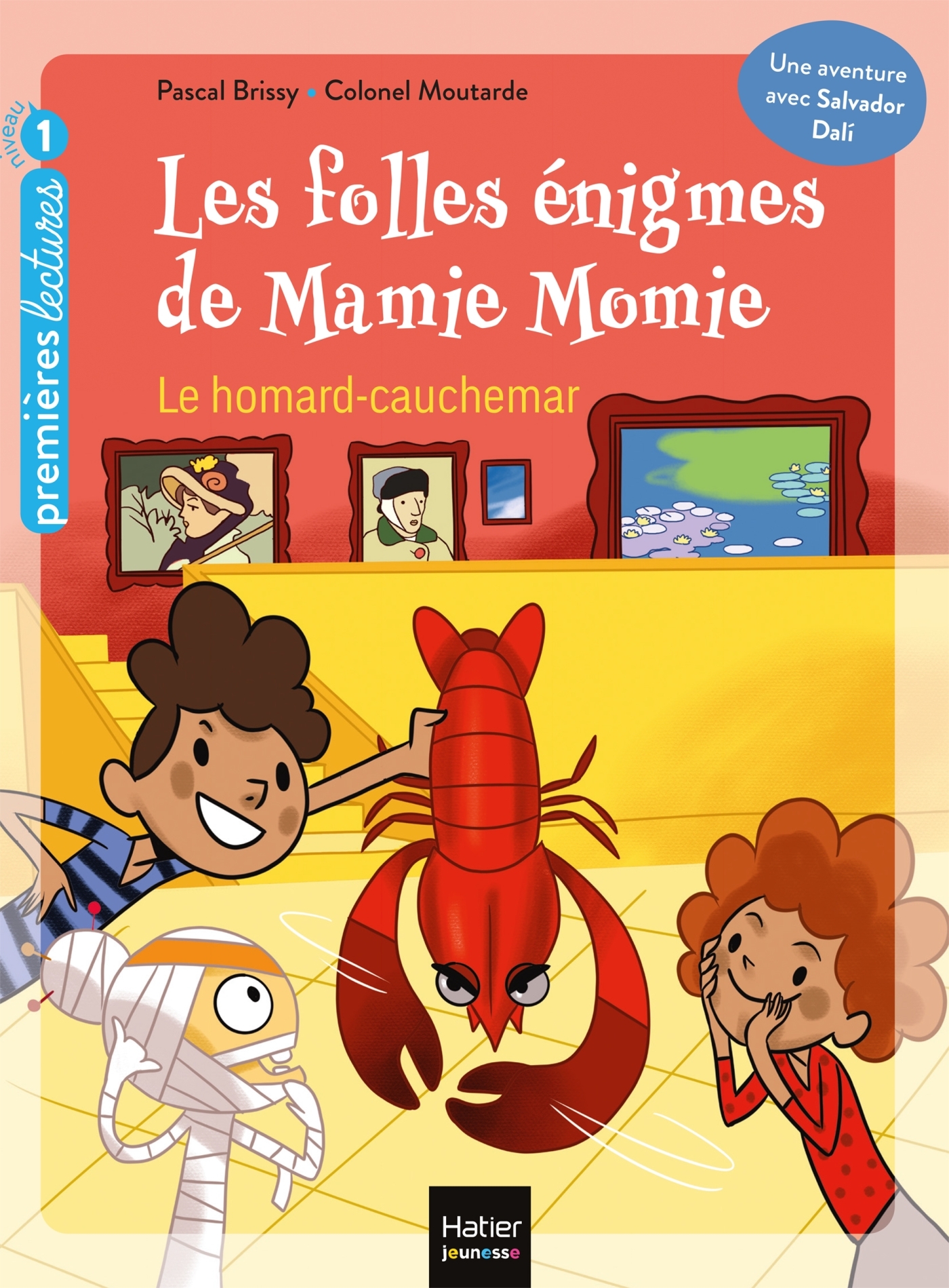 ES FOLLES ENIGMES DE MAMIE MOMIE - LE HOMARD-CAUCHEMAR GS/CP 5/6ANS - Pascal Brissy - HATIER JEUNESSE