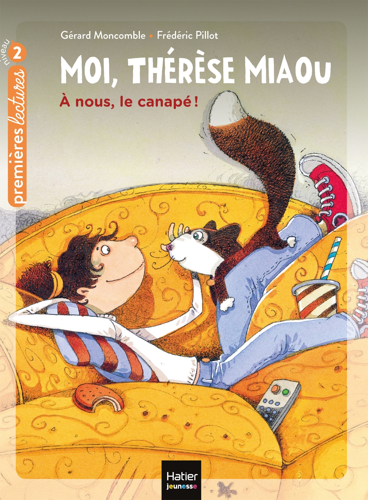 MOI, THERESE MIAOU - T02 - MOI, THERESE MIAOU  - A NOUS, LE CANAPE ! CP/CE1 6/7 ANS - Gérard Moncomble - HATIER JEUNESSE