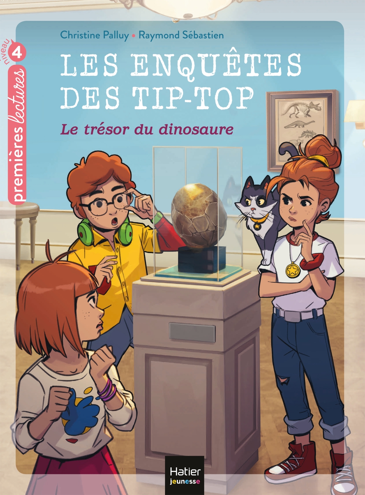 LES ENQUETES DES TIP TOP - T9 - LES ENQUETES DES TIP TOP - QUI A VOLE L-OEUF DU DINOSAURE ? CP/CE1 - Christine Palluy - HATIER JEUNESSE