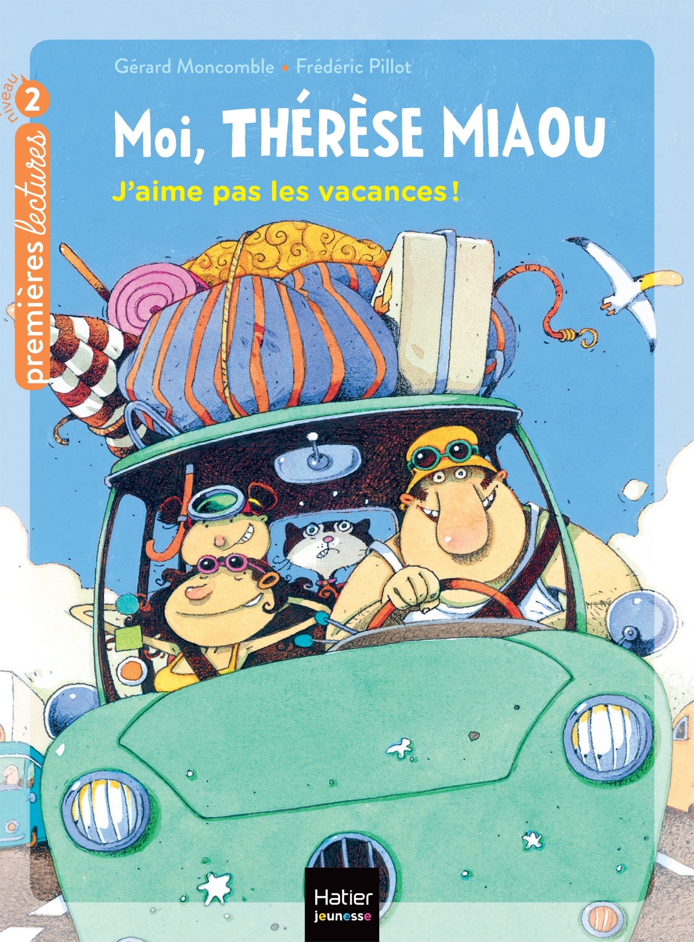 MOI, THERESE MIAOU -T3 J-AIME PAS LES VACANCES ! CP/CE1 6/7 ANS - Gérard Moncomble - HATIER JEUNESSE