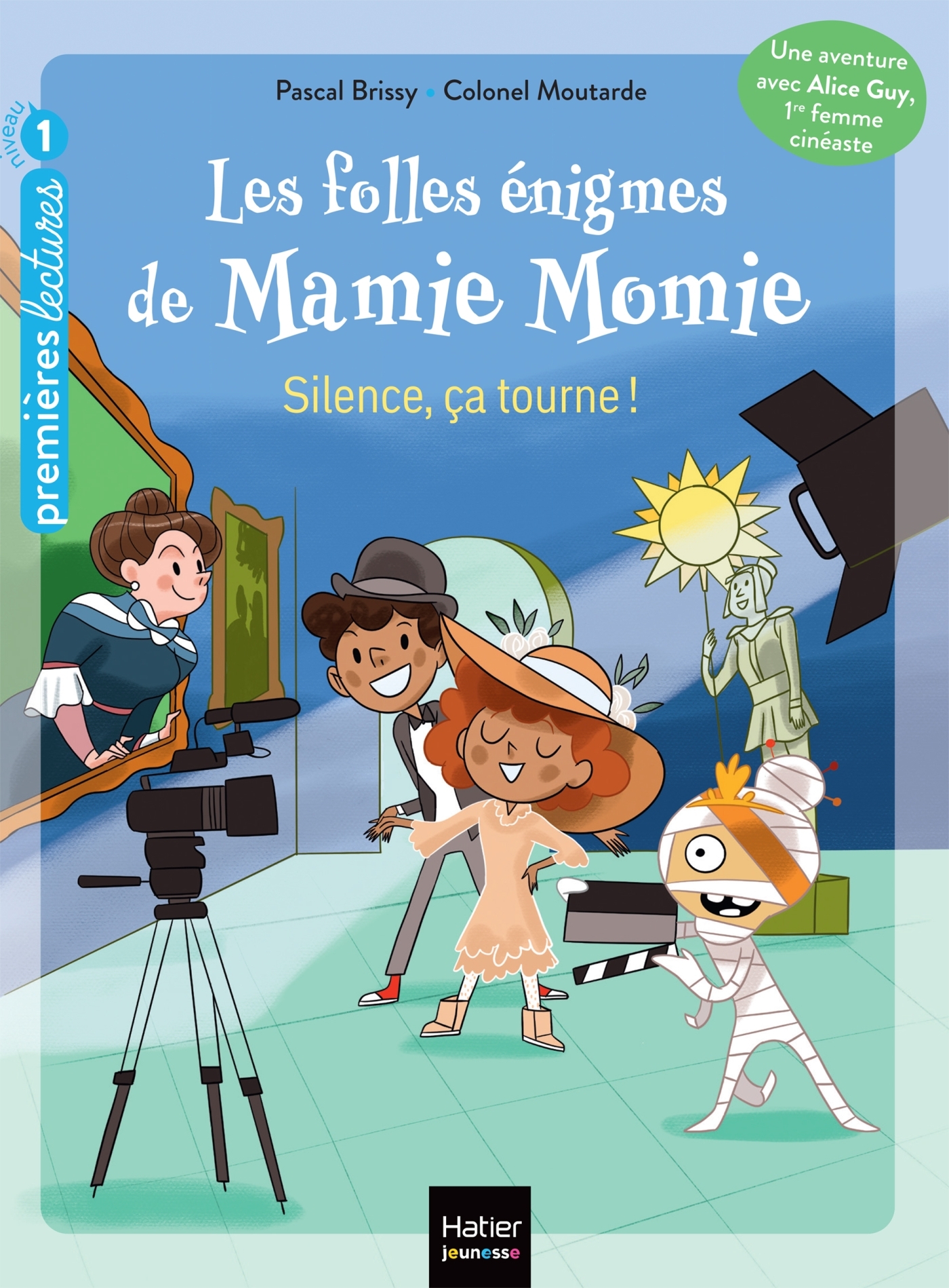 LES FOLLES ENIGMES DE MAMIE MOMIE - T5 - LES FOLLES ENIGMES DE MAMIE MOMIE - SILENCE, CA TOURNE ! - Pascal Brissy - HATIER JEUNESSE