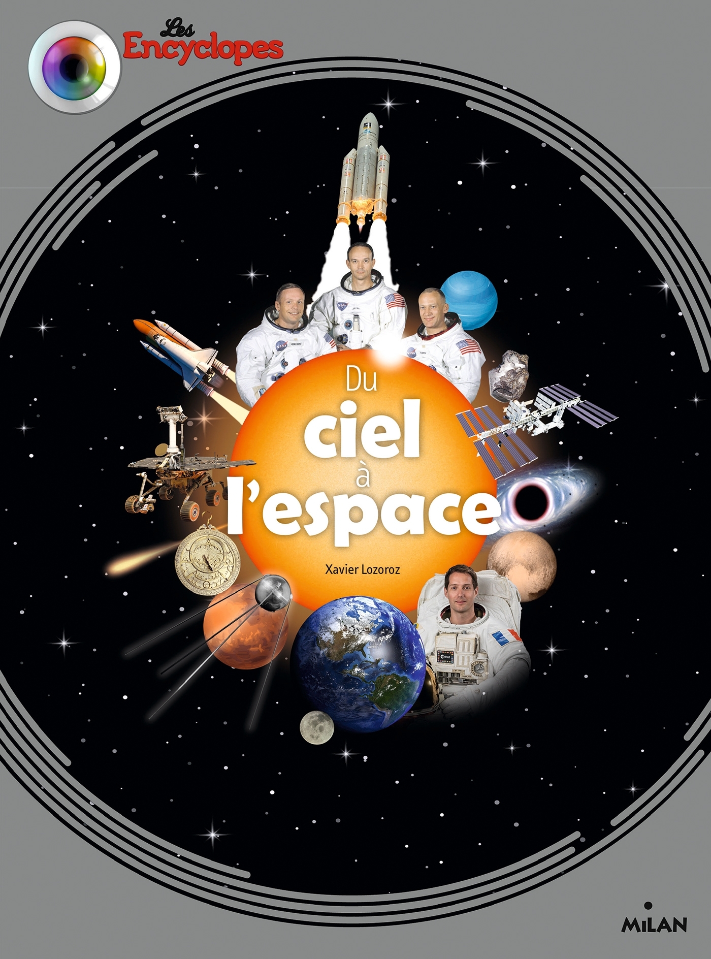 DU CIEL A L ESPACE ENCYCLOPES -  Xavier Lozoroz - MILAN