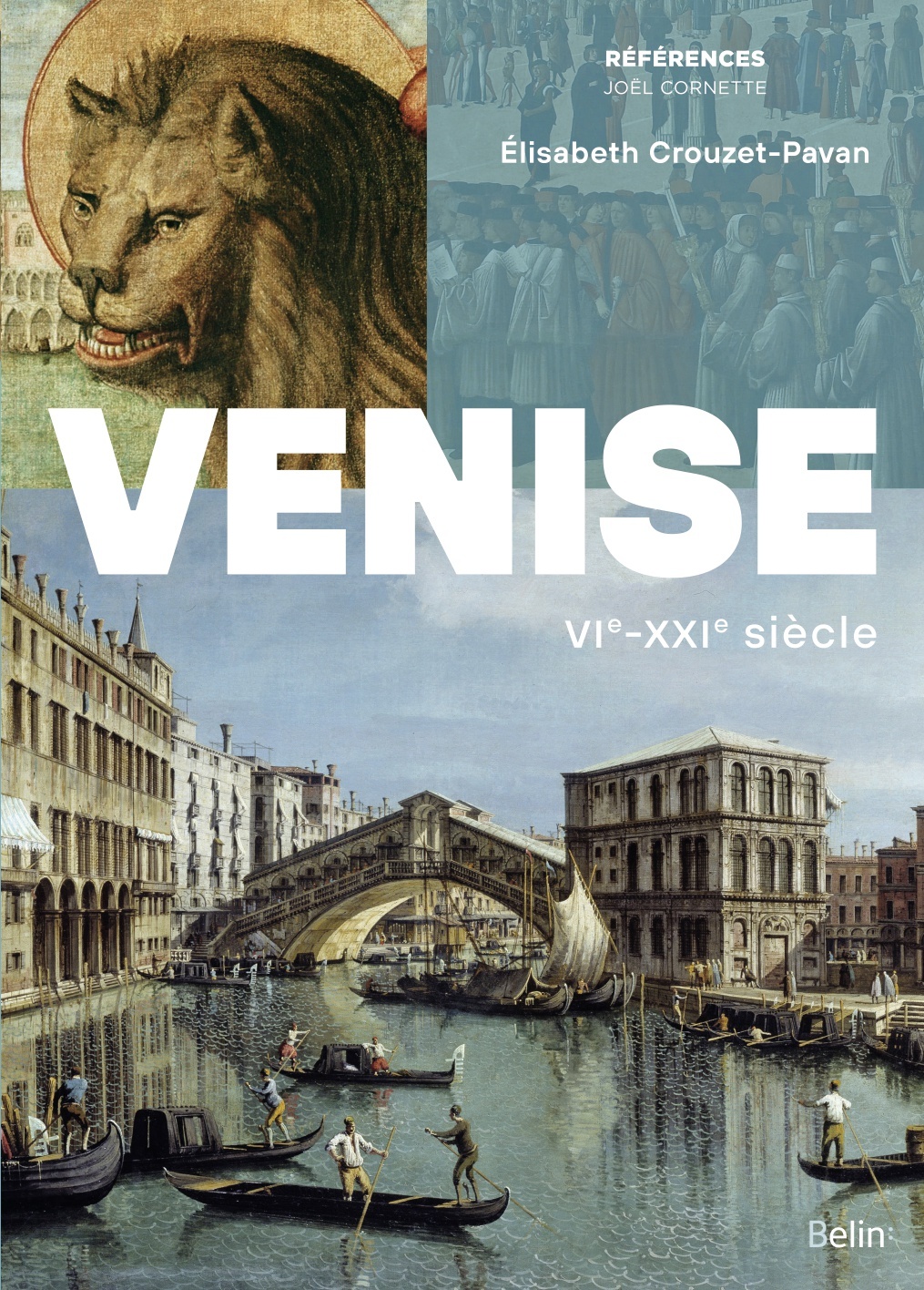 VENISE - Élisabeth Crouzet Pavan - BELIN