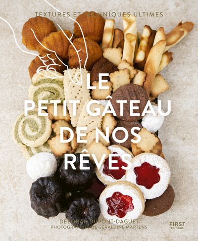 LE PETIT GATEAU DE NOS REVES - Deborah Dupont-Daguet - FIRST