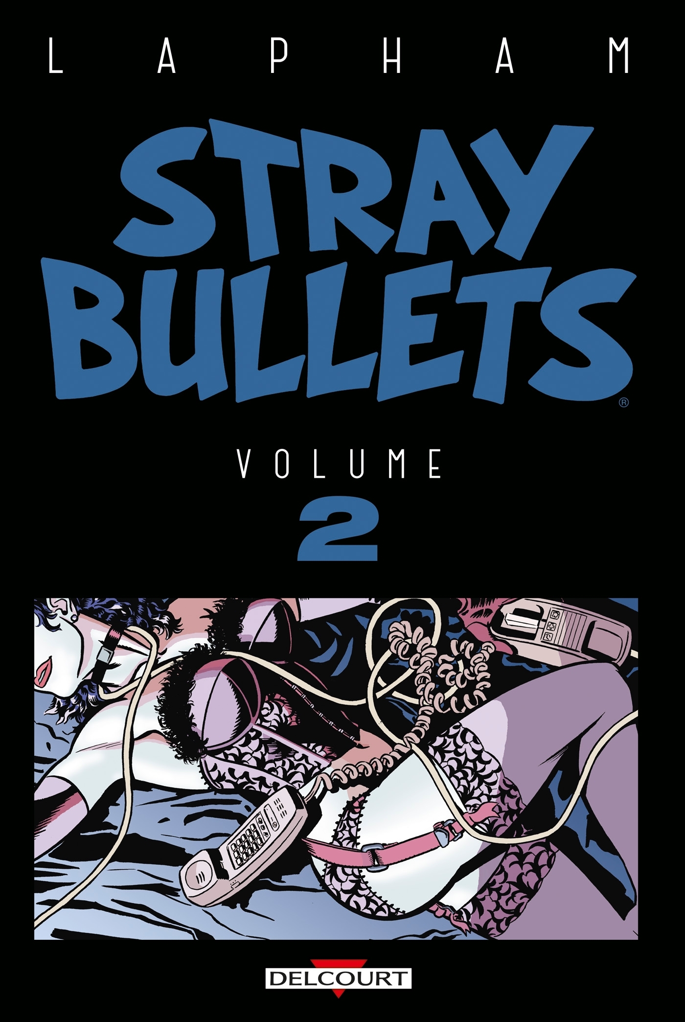 STRAY BULLETS T2 - David Lapham - DELCOURT