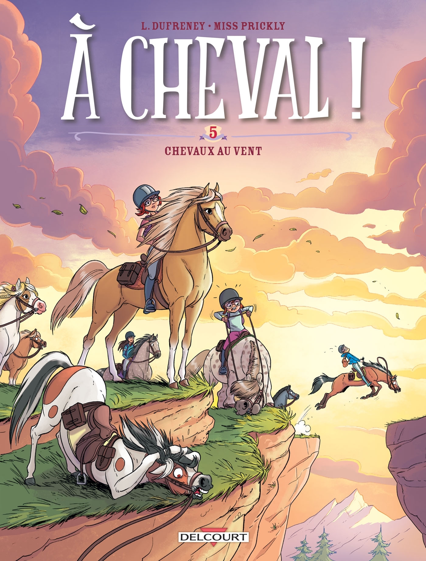 A CHEVAL T5 - CHEVAUX AUX VENTS - Laurent Dufreney - DELCOURT