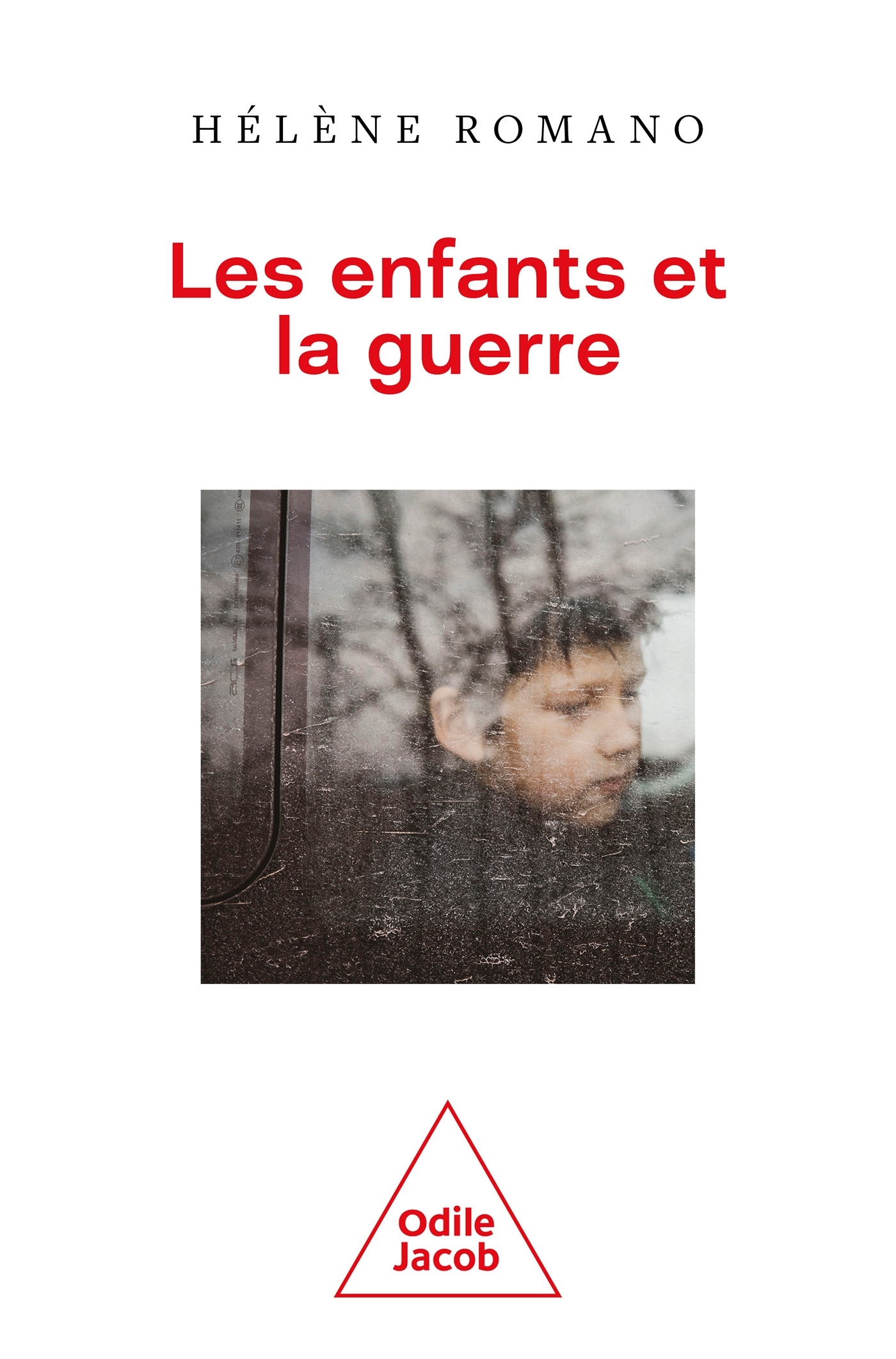 LES ENFANTS ET LA GUERRE - Hélène Romano - JACOB