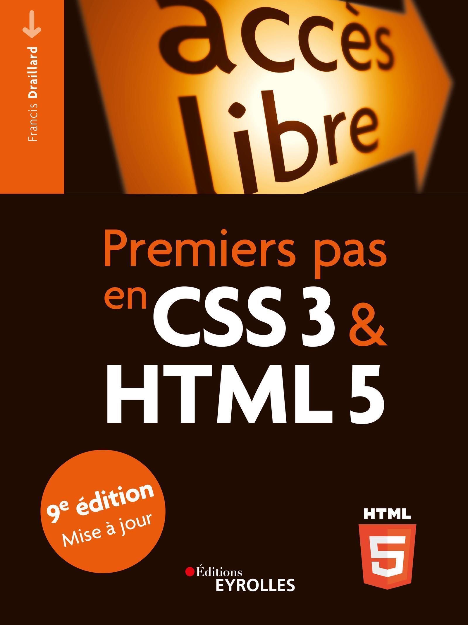 PREMIERS PAS EN CSS3 ET HTML5 - 9E EDITION - Francis Draillard - EYROLLES