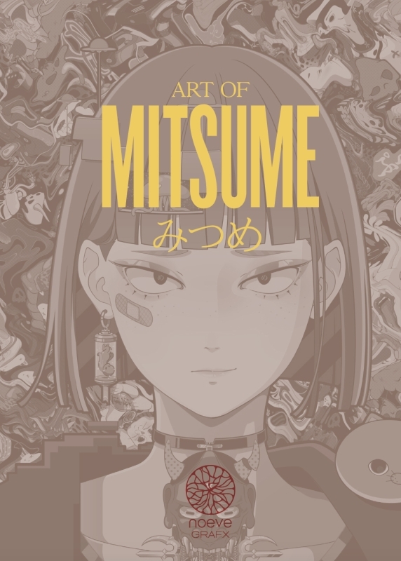 T01 - MITSUME - NEOVE GRAFX ILLUSTRATION ARTBOOK VOL.1 -  MITSUME - NOEVE GRAFX