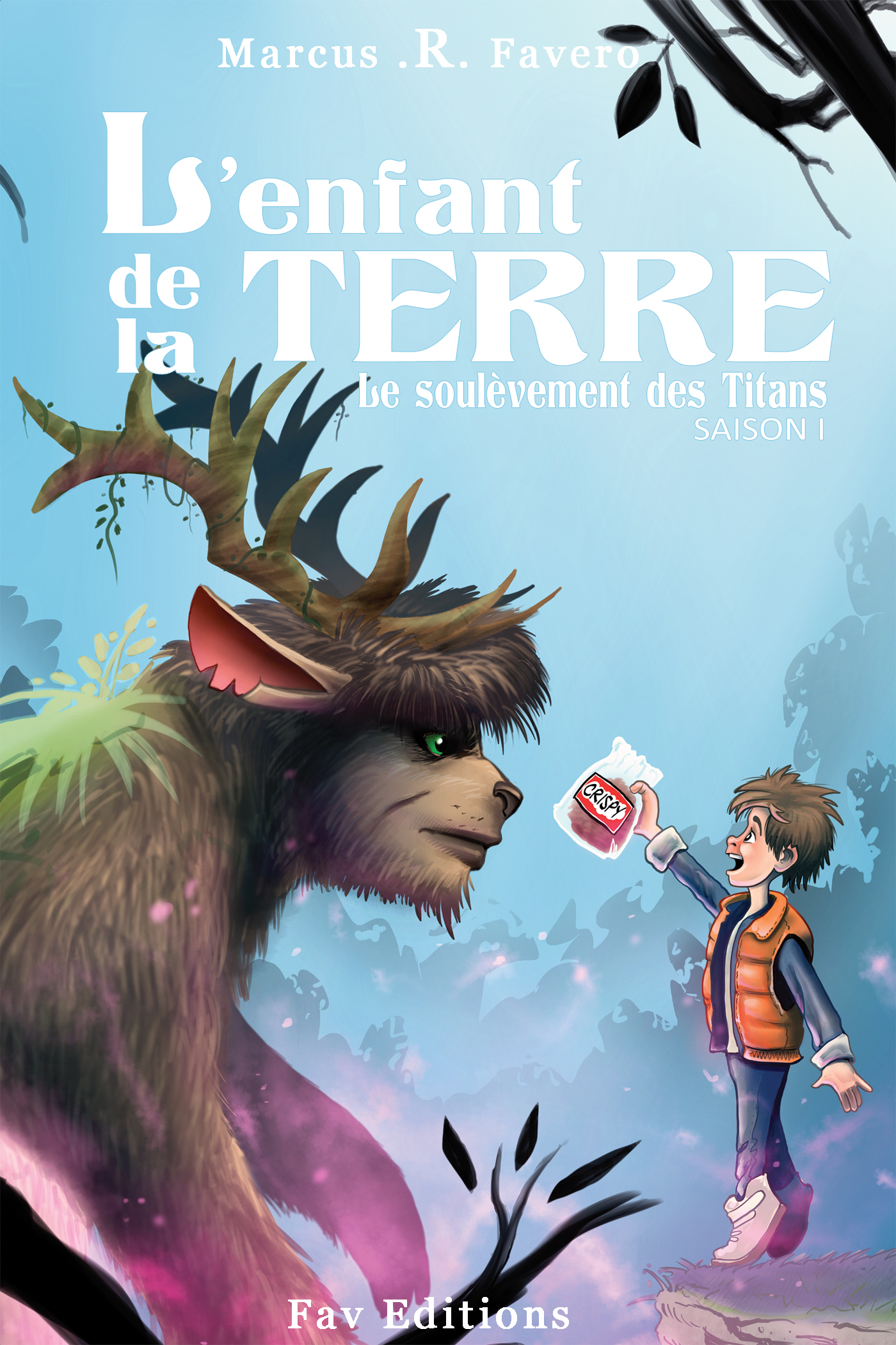 L-ENFANT DE LA TERRE - T1 -LE SOULEVEMENT DES TITANS - Marcus R Favero - FAV EDITIONS