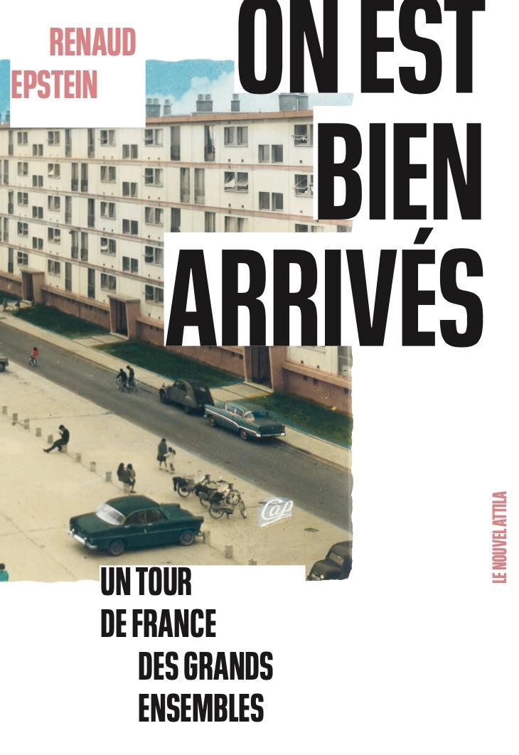 ON EST BIEN ARRIVES - Renaud Epstein - NOUVEL ATTILA