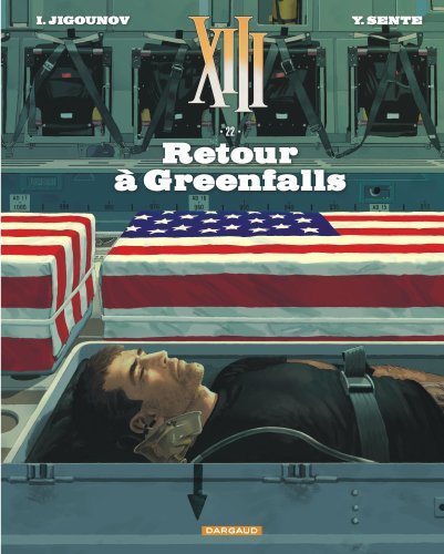 XIII  - Tome 22 - Retour à Greenfalls -  Sente Yves - DARGAUD