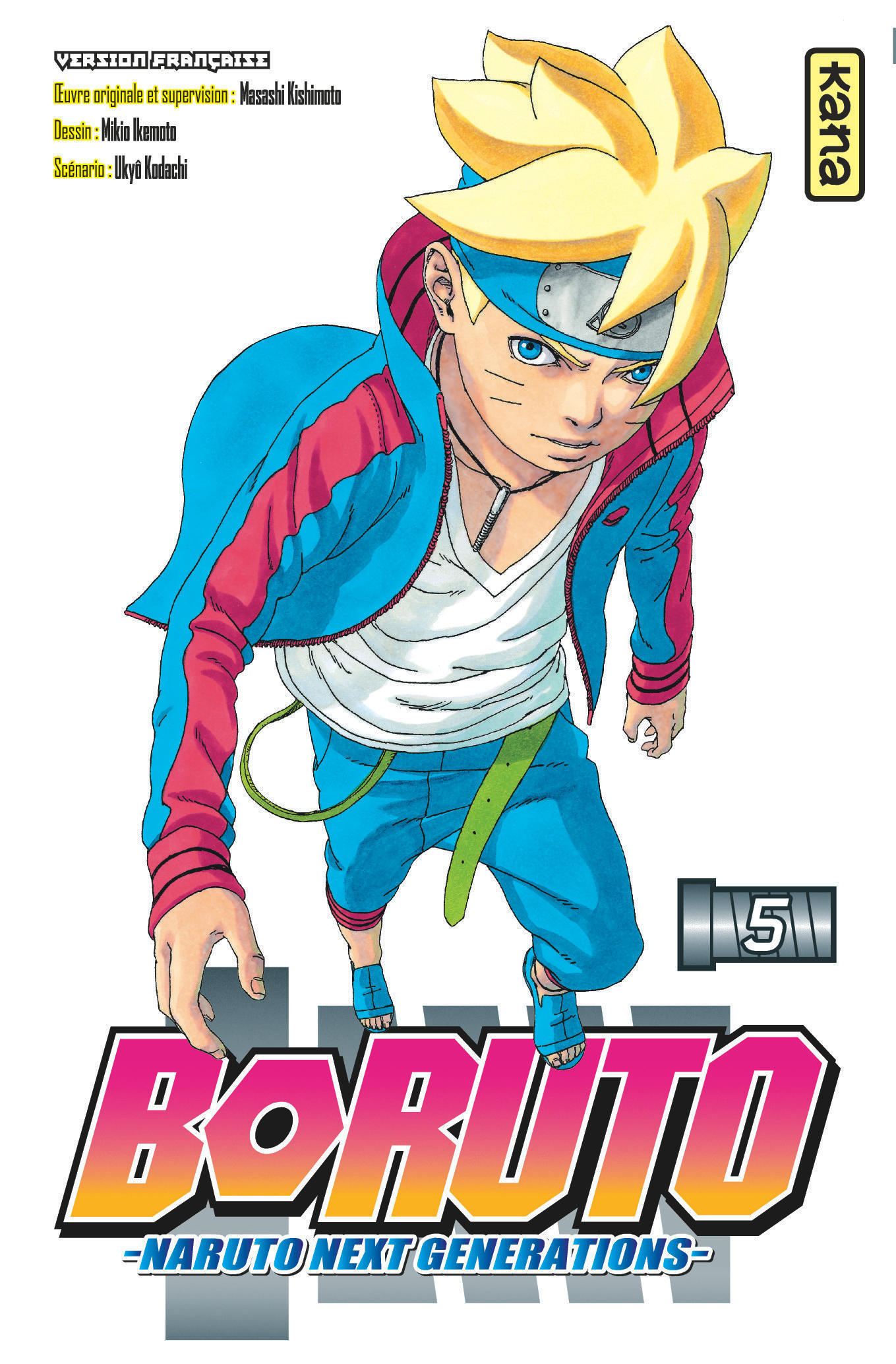 Boruto - Naruto next generations - Tome 5 -  Mikio Ikemoto - KANA