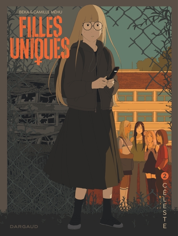 FILLES UNIQUES T02 - CELESTE -  BeKa - DARGAUD