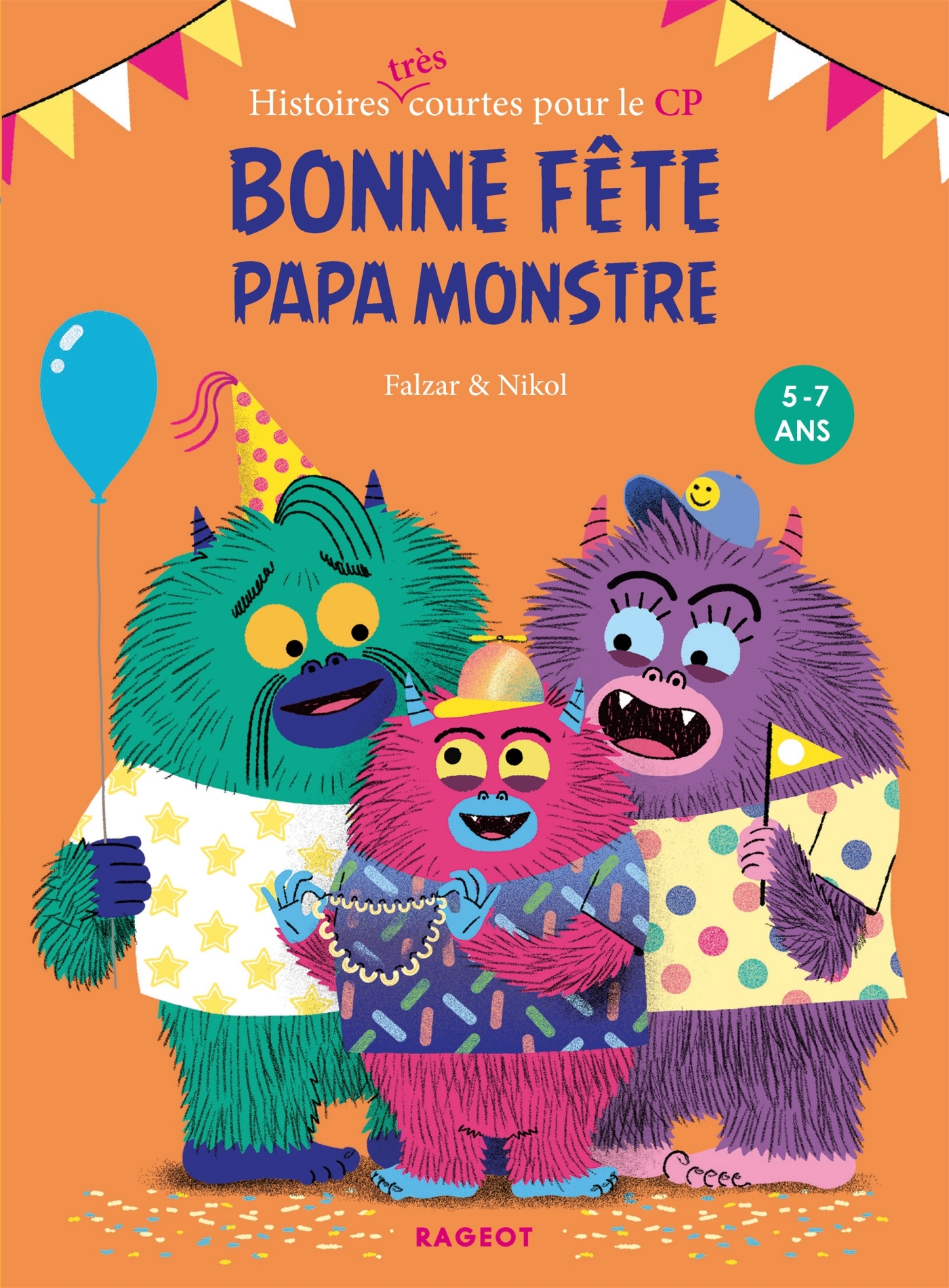 BONNE FETE PAPA MONSTRE ! -  Falzar - RAGEOT