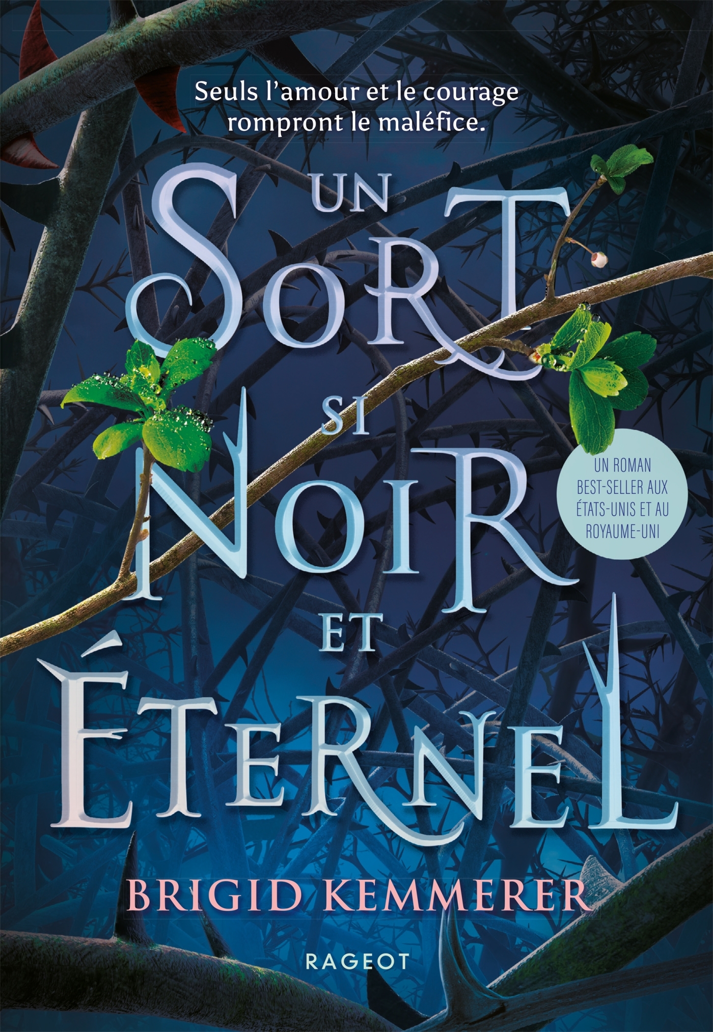 UN SORT SI NOIR ET ETERNEL - Alice Delarbre - RAGEOT