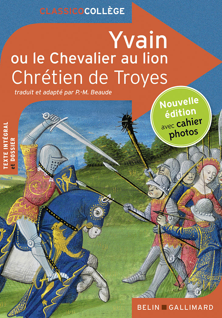 YVAIN OU LE CHEVALIER AU LION (CLASSICO NE) - Chrétien de Troyes - BELIN EDUCATION