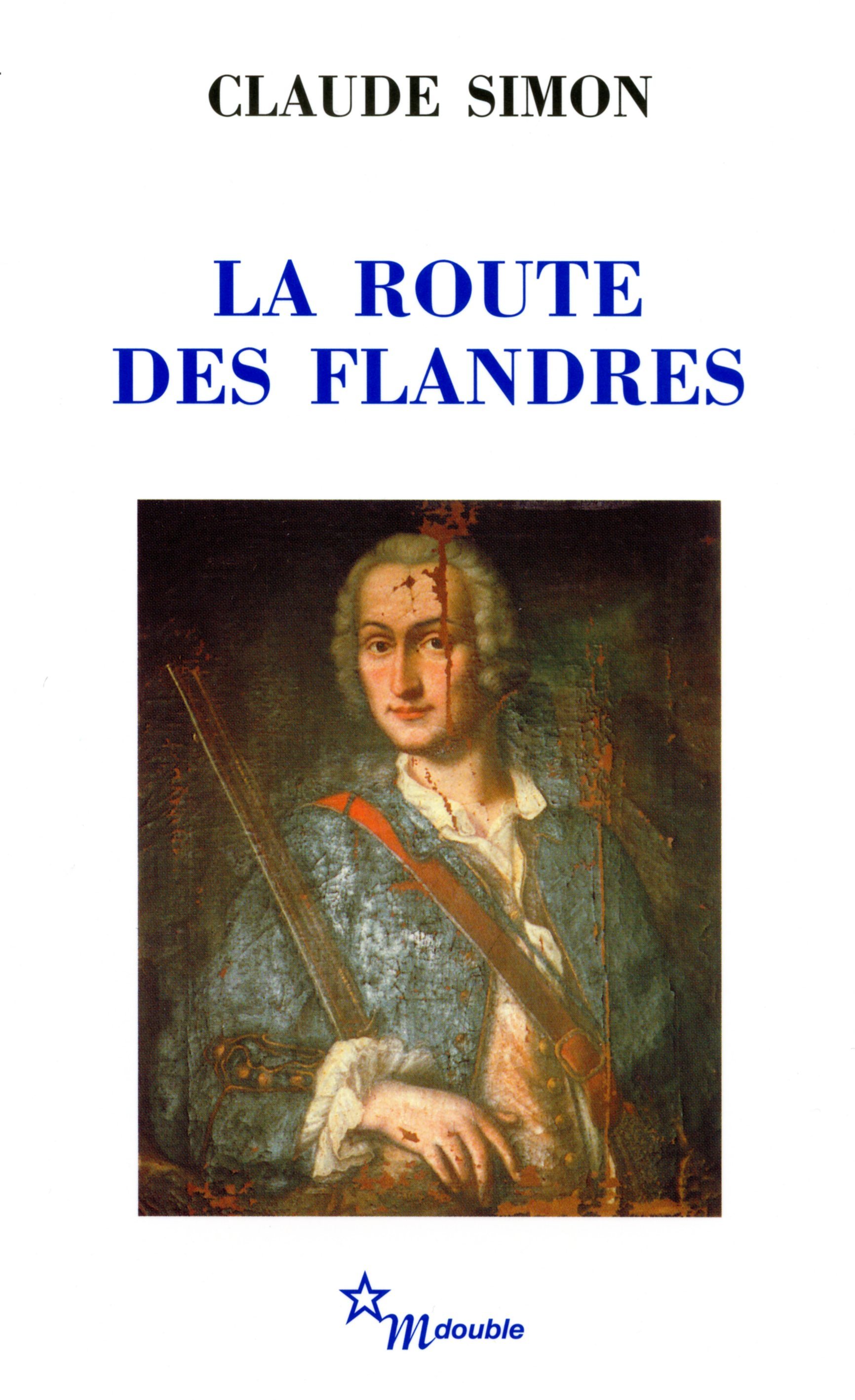 LA ROUTE DES FLANDRES - Claude Simon - MINUIT