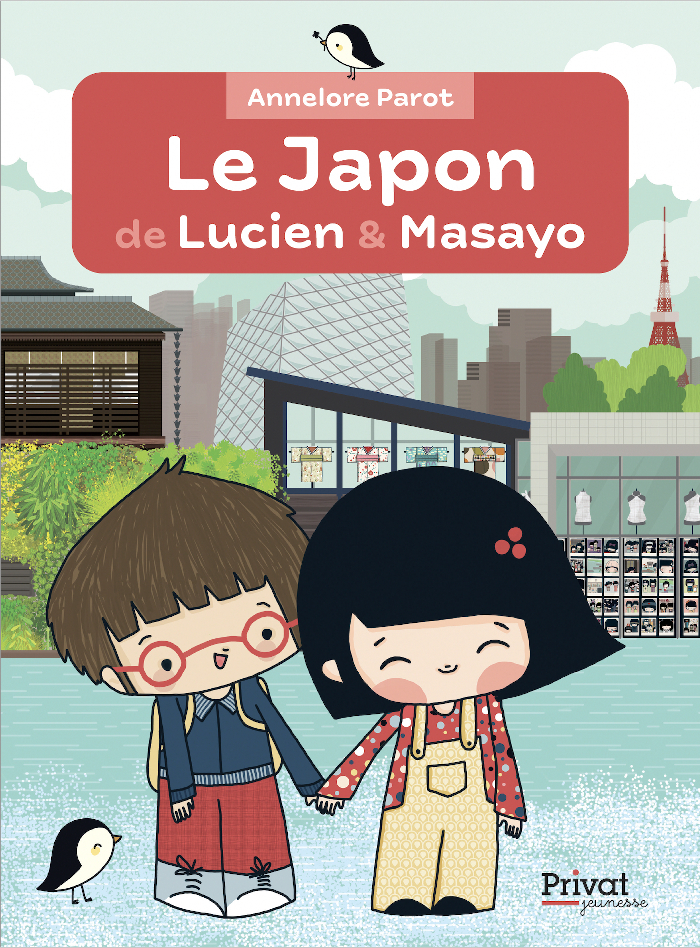 LE JAPON DE LUCIEN ET MASAYO - Annelore Parot - PRIVAT