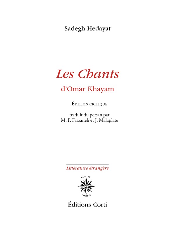 LES CHANTS D-OMAR KHAYAM - Sadegh Hedayat - CORTI