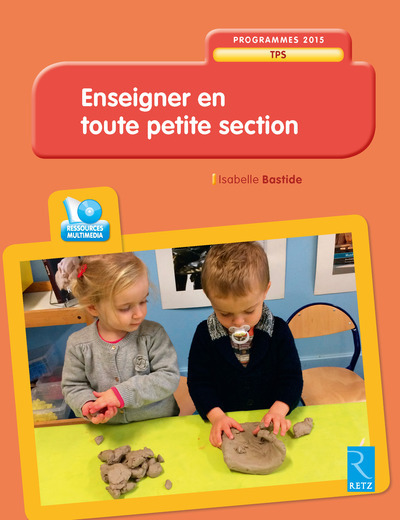 ENSEIGNER EN TOUTE PETITE SECTION + CD ROM - Isabelle Bastide - RETZ