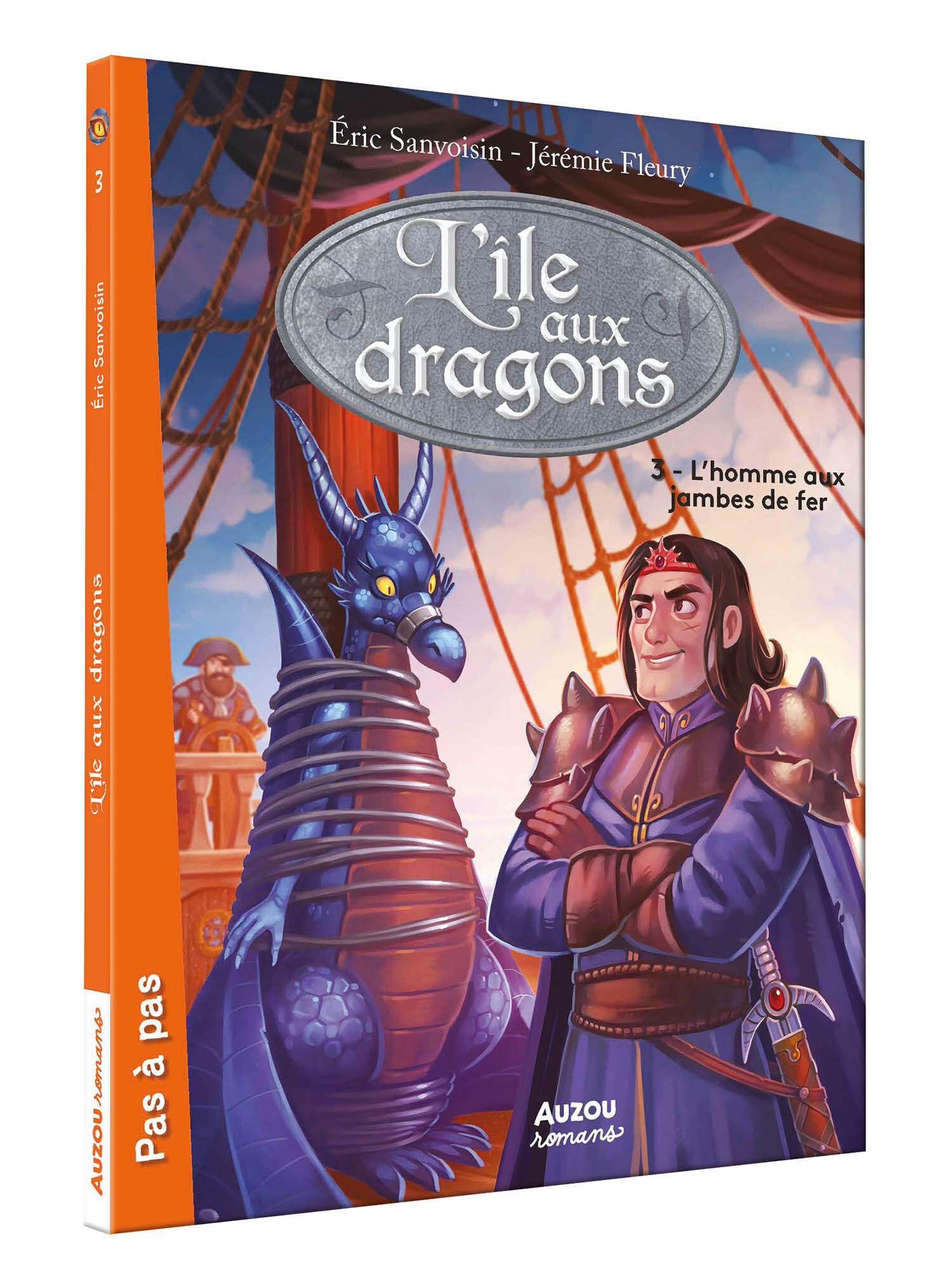 L-ILE AUX DRAGONS TOME 3 L-HOMME AUX JAMBES DE FER ( COLL. PAS A PAS) - Éric Sanvoisin - AUZOU