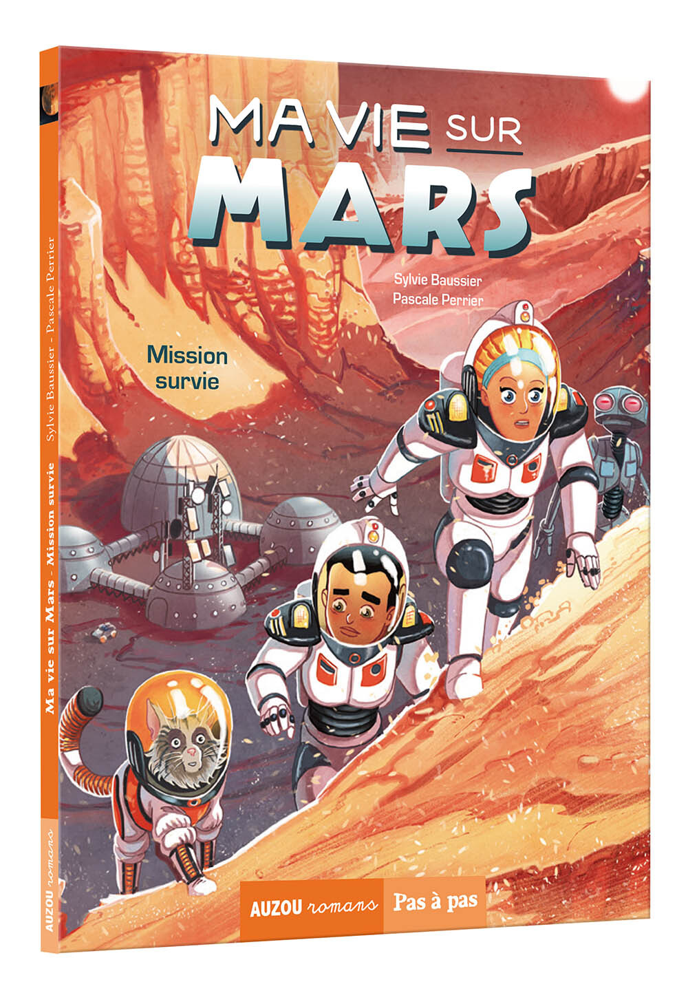 MA VIE SUR MARS T 2 - MISSION SURVIE - Sylvie Baussier - AUZOU