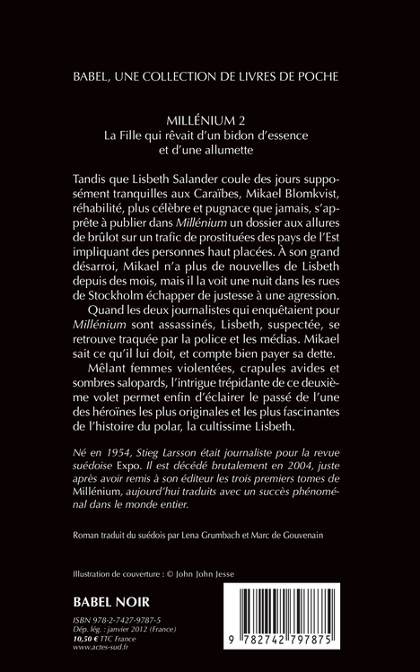 MILLENIUM T2 LA FILLE QUI REVAIT D-UN BIDON D-ESSENCE ET D-UNE ALLUMETTE - Stieg Larsson - ACTES SUD