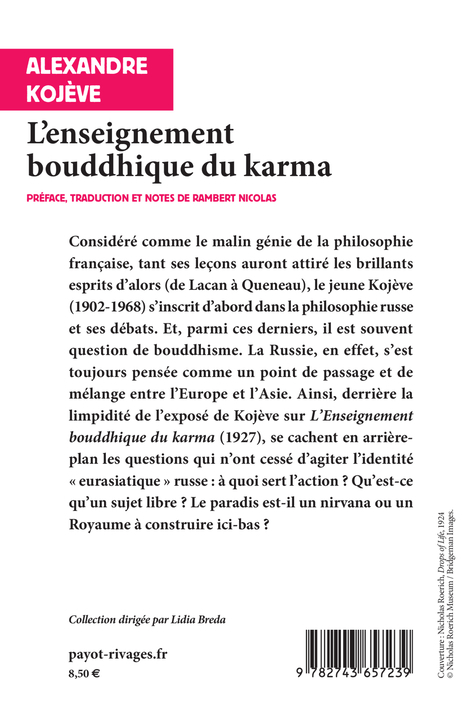 L-ENSEIGNEMENT BOUDDHIQUE ET LE KARMA - Alexandre Kojève - RIVAGES