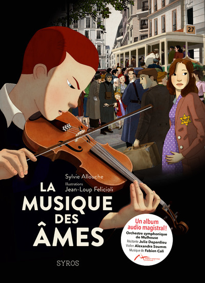 LA MUSIQUE DES AMES - Sylvie Allouche - SYROS JEUNESSE