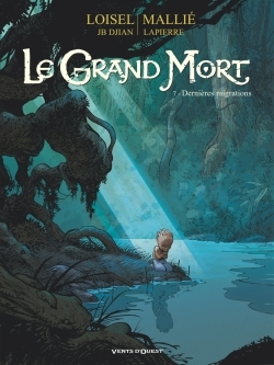 Le Grand Mort - Tome 07 - Régis Loisel - VENTS D'OUEST