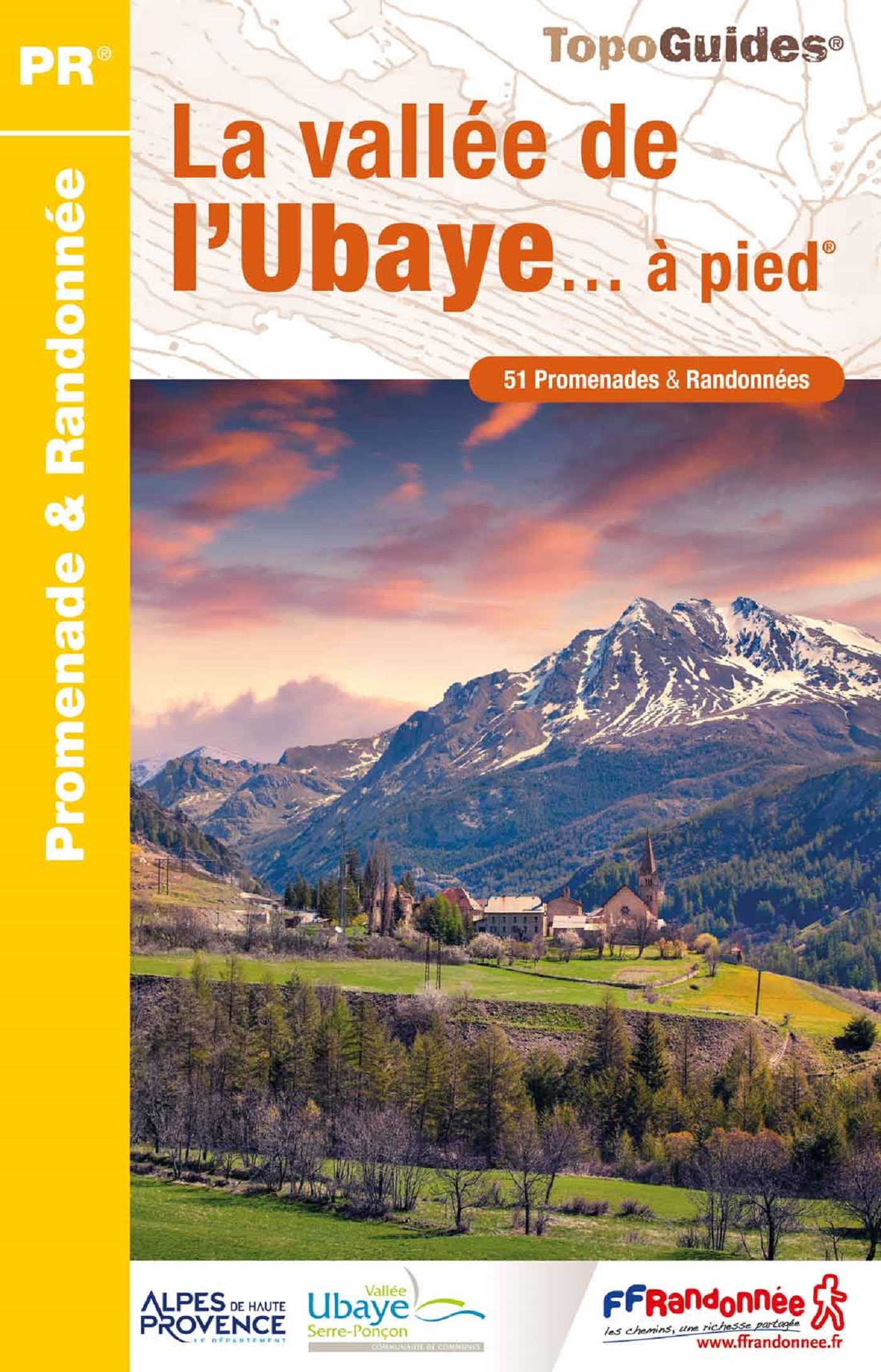 LA VALLEE DE L-UBAYE... A PIED -  Collectif - FFRP